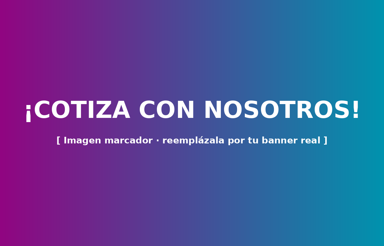 ¡Cotiza con nosotros!